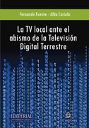 La tv Local Ante el Abismo de la tdt (in Spanish)
