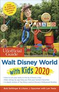 The Unofficial Guide to Walt Disney World With Kids 2020 (The Unofficial Guides) (en Inglés)