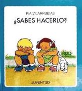 Sabes Hacerlo? (in Spanish)