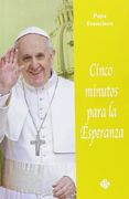 Cinco minutos para la esperanza