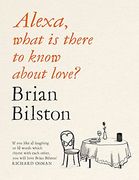 Alexa, What is There to Know About Love? (en Inglés)