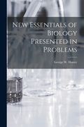 New Essentials of Biology Presented in Problems (en Inglés)