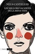Les Millors Vacances de la Meva Vida (Empuries Narrativa) (en Catalán)