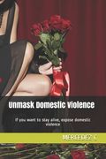 Unmask Domestic Violence (en Inglés)