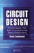 Circuit Design Techniques for Non-Crystalline Semiconductors (en Inglés)
