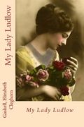 My Lady Ludlow (en Inglés)