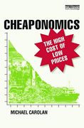 Cheaponomics: The High Cost of low Prices