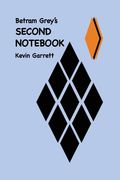 Betram Grey's SECOND NOTEBOOK (en Inglés)