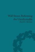 Wall Street, Reforming the Unreformable: An Ethical Perspective (en Inglés)