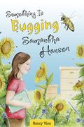 Something Is Bugging Samantha Hansen (en Inglés)