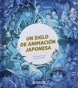 Un siglo de animación japonesa (in Spanish)