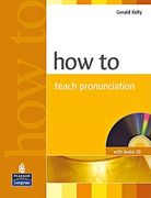How to Teach Pronunciation Book & Audio CD [With CD (Audio)] (en Inglés)