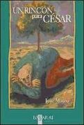 Un RincóN Para CéSar: CróNica de una GeneracióN (Narrativa
