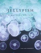 Jellyfish: A Natural History (en Inglés)