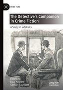The Detective's Companion in Crime Fiction: A Study in Sidekicks (en Inglés)