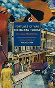 Fortunes of War: The Balkan Trilogy (New York Review Books Classics) (en Inglés)
