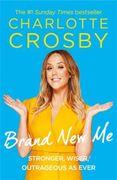 Brand new me (libro en Inglés) - Charlotte Crosby - Headline