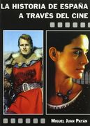 La Historia de España a Través del Cine