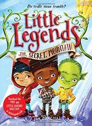 The Secret Mountain (Little Legends)