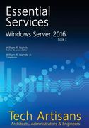 Windows Server 2016: Essential Services (en Inglés)