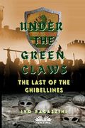 Under The Green Claws: Under The Green Claws (en Inglés)