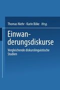 Einwanderungsdiskurse: Vergleichende diskurslinguistische Studien (German Edition)