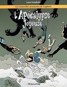 L' Apocalypse Joyeuse: Les Nouvelles Aventures de Lapinot 5 (en Francés)