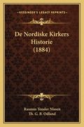 De Nordiske Kirkers Historie (1884) (en Noruego)