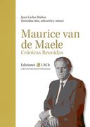 Maurice van de Maele. Crónicas reunidas