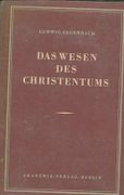 DAS WESEN DES CHRISTENTUMS. BAND 1.