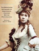The Broadview Anthology of Nineteenth-Century British Performance (en Inglés)