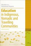 Education in Indigenous, Nomadic and Travelling Communities (en Inglés)