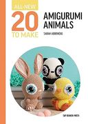 All-New Twenty to Make: Amigurumi Animals (All new 20 to Make)
