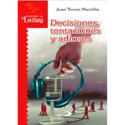 DECISIONES TENTACIONES Y ADIOSES
