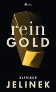 Rein Gold: Ein Bühnenessay (in German)
