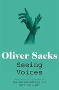 seeing voices: a journey into the world of the deaf (en Inglés)