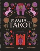 Magia del Tarot. Guia de la Bruja del Bosque