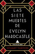 Siete Muertes de Evelyn Hardcastle
