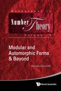 Modular and Automorphic Forms & Beyond: 9 (Monographs in Number Theory)