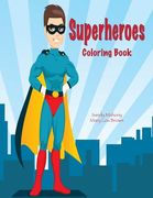 Superheroes Coloring Book (en Inglés)