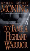 To Tame a Highland Warrior (en Inglés)