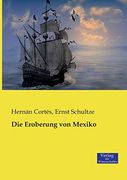 Die Eroberung von Mexiko (in German)