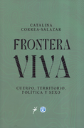 FRONTERA VIVA CUERPO TERRITORIO POITICA Y SEXO