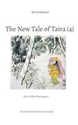 The new Tale of Taira (4): Shin Heike Monogatari (en Inglés)