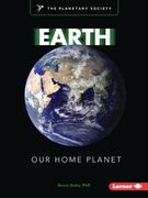 Earth: Our Home Planet (en Inglés)