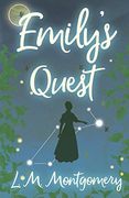 Emily'S Quest (3) (Emily Starr) (en Inglés)
