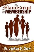 The Manuscript for Membership (en Inglés)