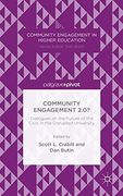 Community Engagement 2.0?: Dialogues on the Future of the Civic in the Disrupted University (Community Engagement in Higher Education)
