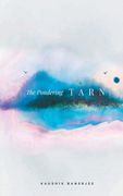The Pondering Tarn (en Inglés)