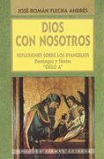 Dios con nosotros: Reflexiones sobre los Evangelios. Domingos y festivos. Ciclo A (Grandes firmas Edibesa)